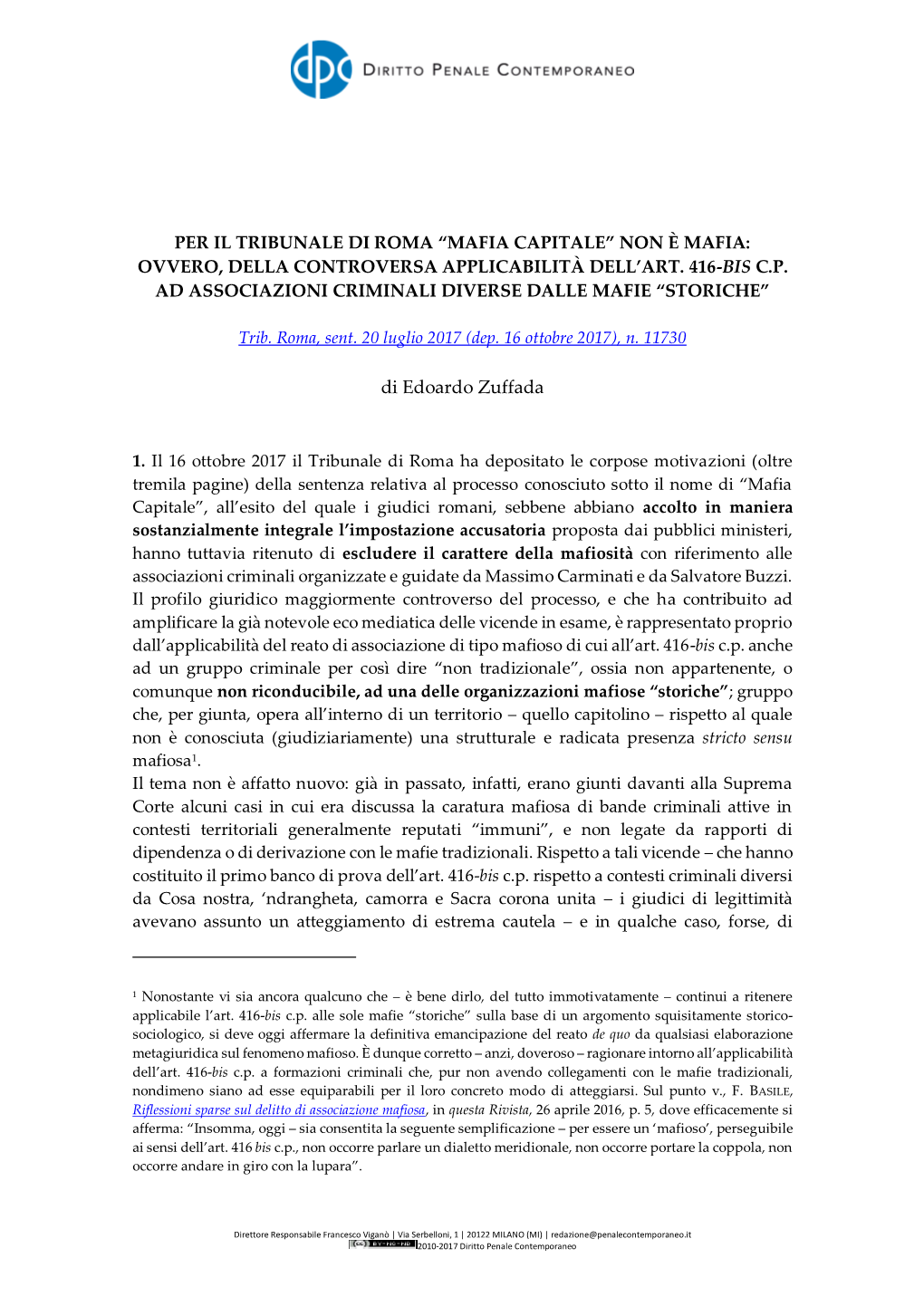 Mafia Capitale” Non È Mafia: Ovvero, Della Controversa Applicabilità Dell’Art