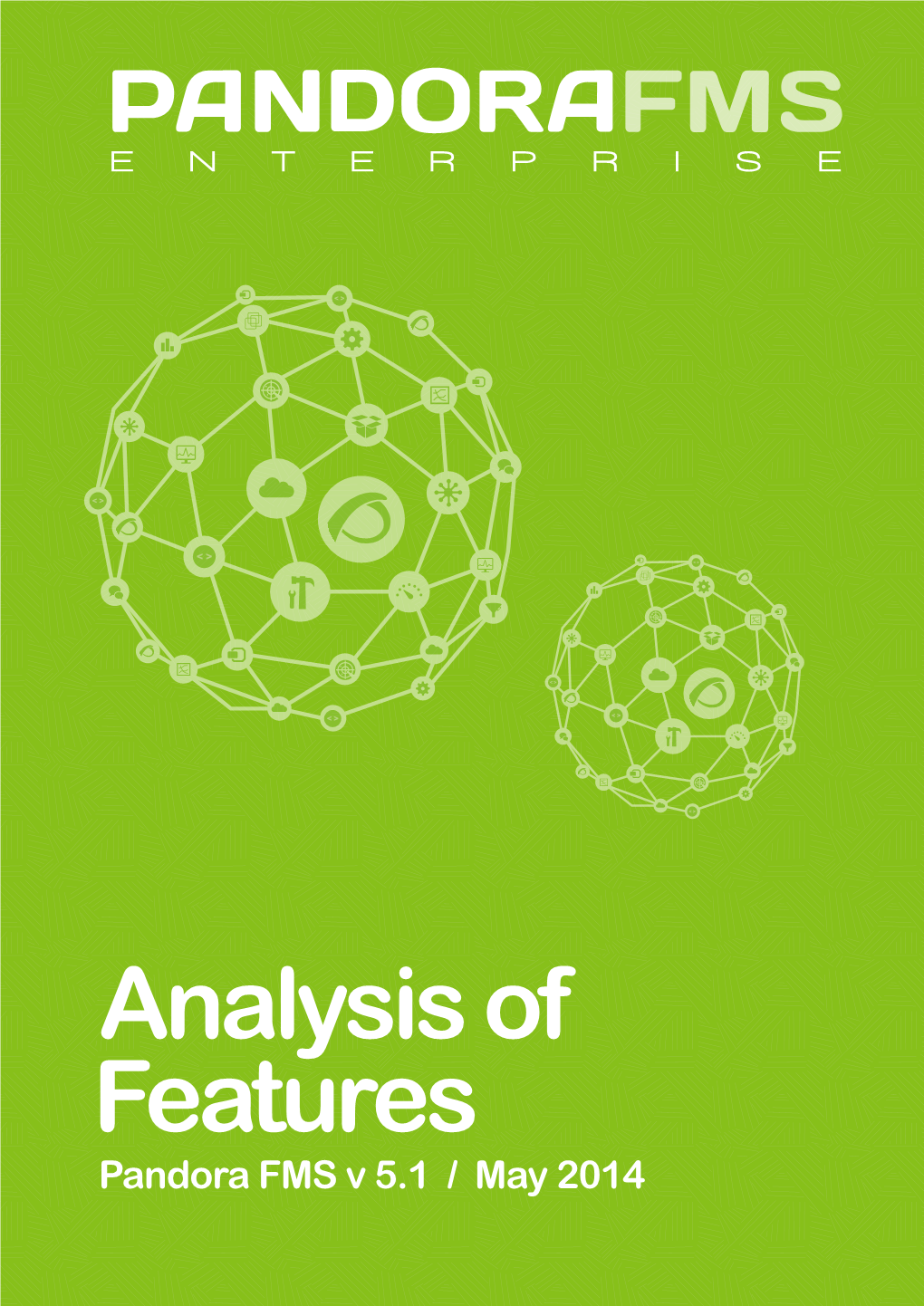 Analysis of Features Pandora FMS V 5.1 / May 2014 INDEX