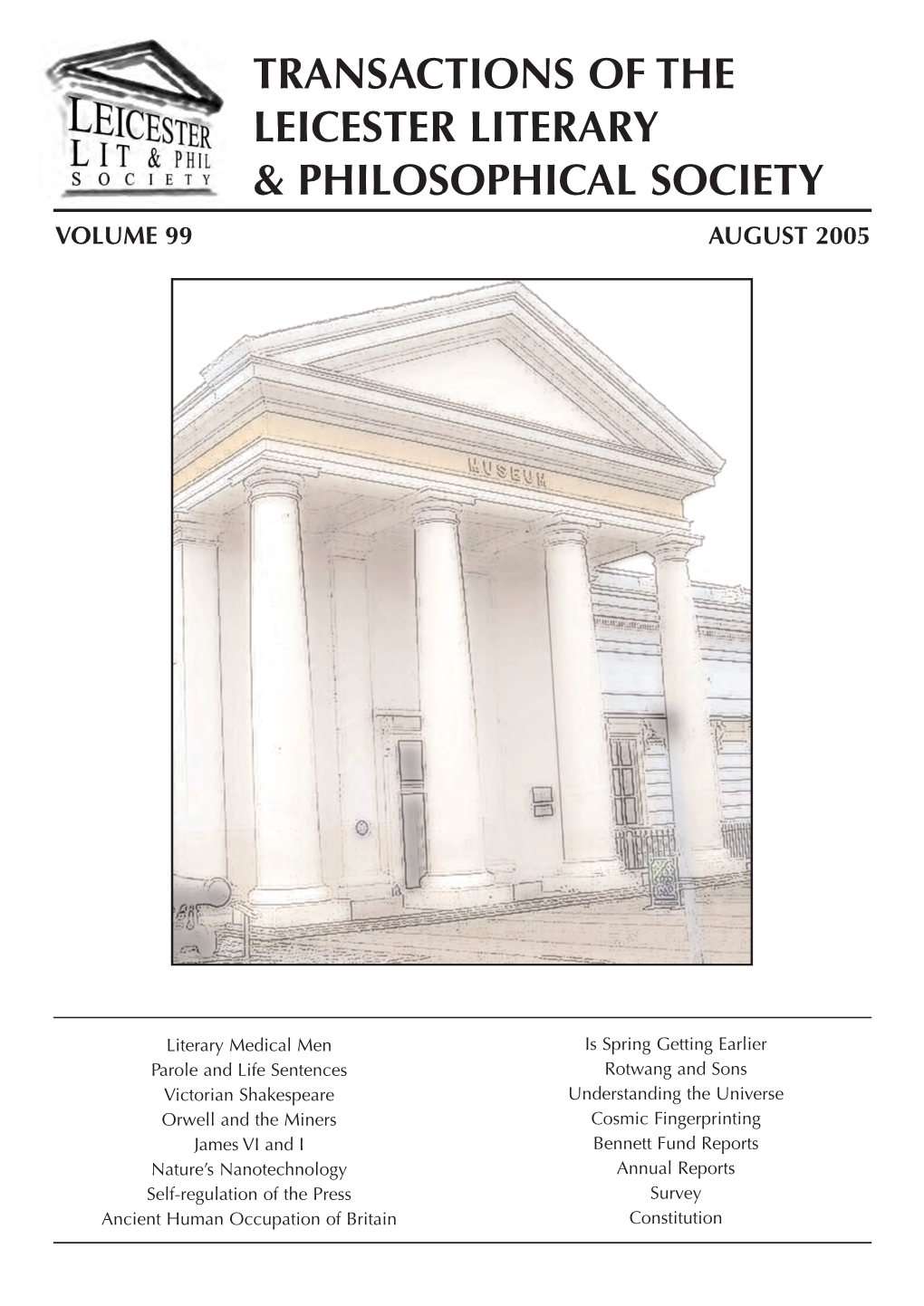 Volume 99 • 2005 Transactions of the Leicester Literary & Philosophical Society