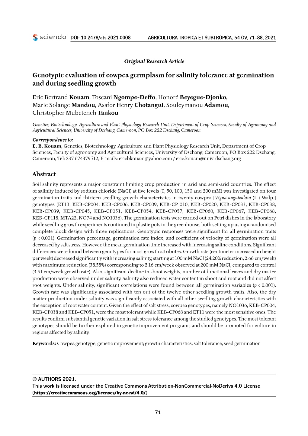 Genotypic Evaluation of Cowpea Germplasm for Salinity Tolerance at Germination and During Seedling Growth