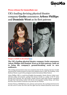 Arlene Phillips and Dominic West As Its First Patrons