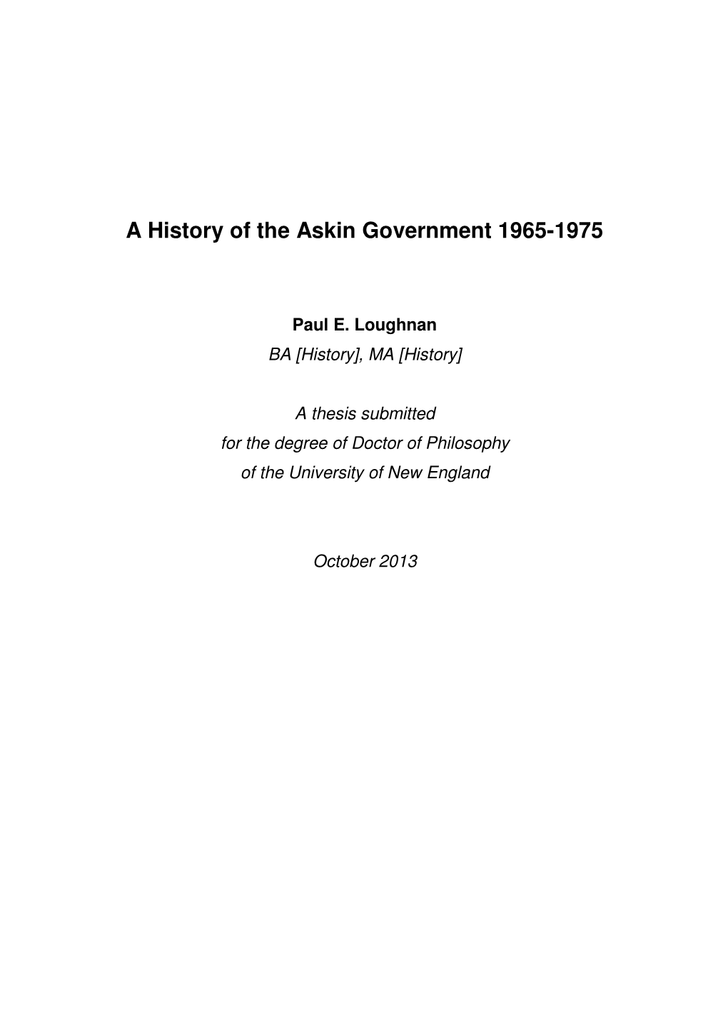 A History of the Askin Government 1965-1975, Phd Thesis, Loughnan