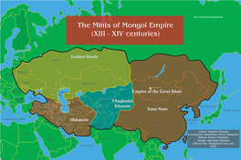 Empire of the Great Khan Yuan State Golden Horde Ilkhanate Chaghadai Khanate