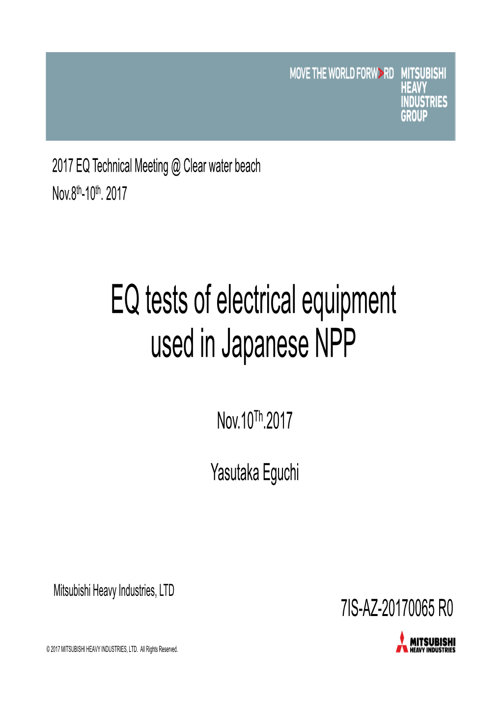 EQ Tests of Electrical Equipment Used in Japanese NPP