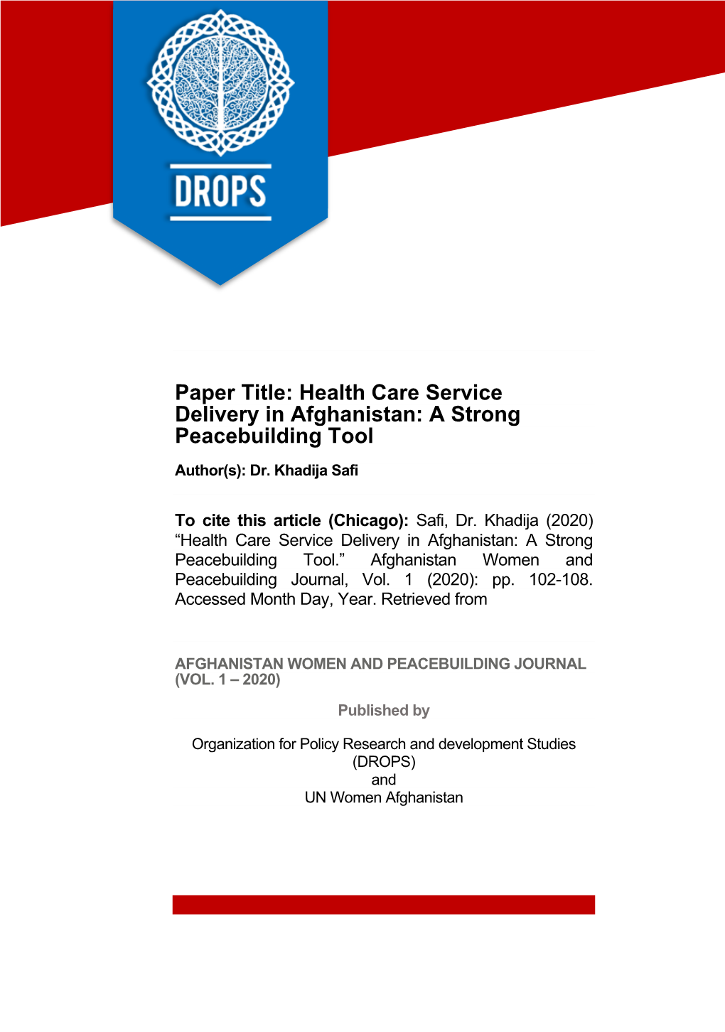 Paper Title: Health Care Service Delivery in Afghanistan: a Strong Peacebuilding Tool