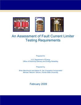An Assessment of Fault Current Limiter Testing Requirements