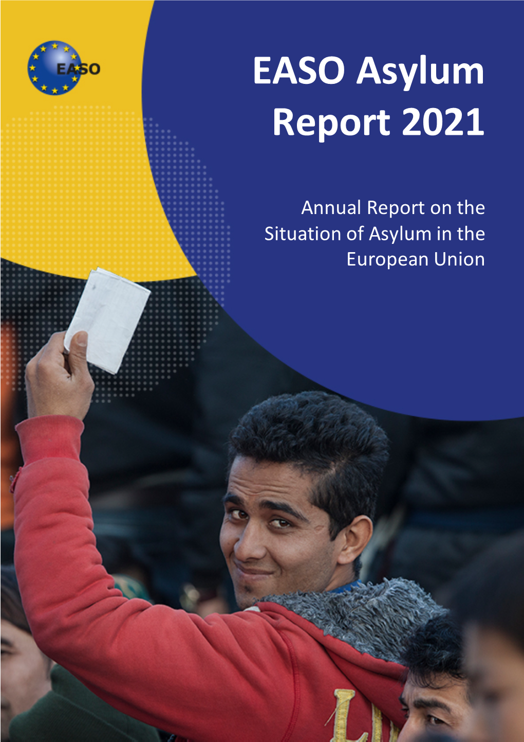 EASO Asylum Report 2021
