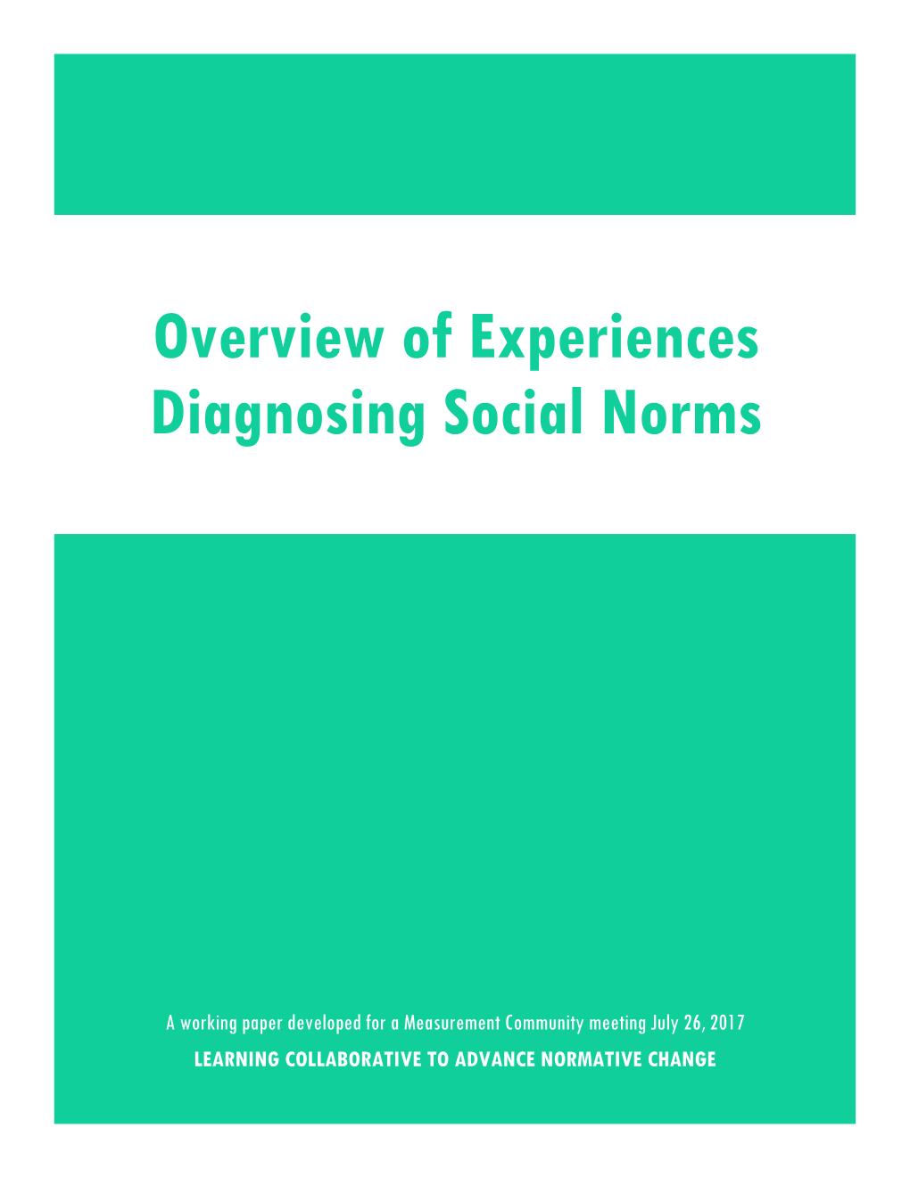 Overview of Experiences Diagnosing Social Norms