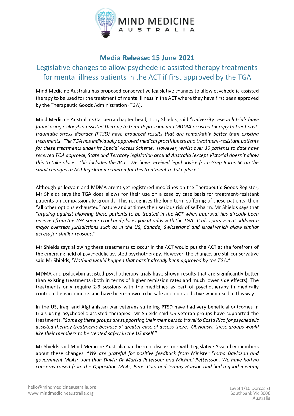 15 June 2021 Legislative Changes to Allow Psychedelic-Assisted Therapy Treatments for Mental Illness Patients in the ACT If First Approved by the TGA