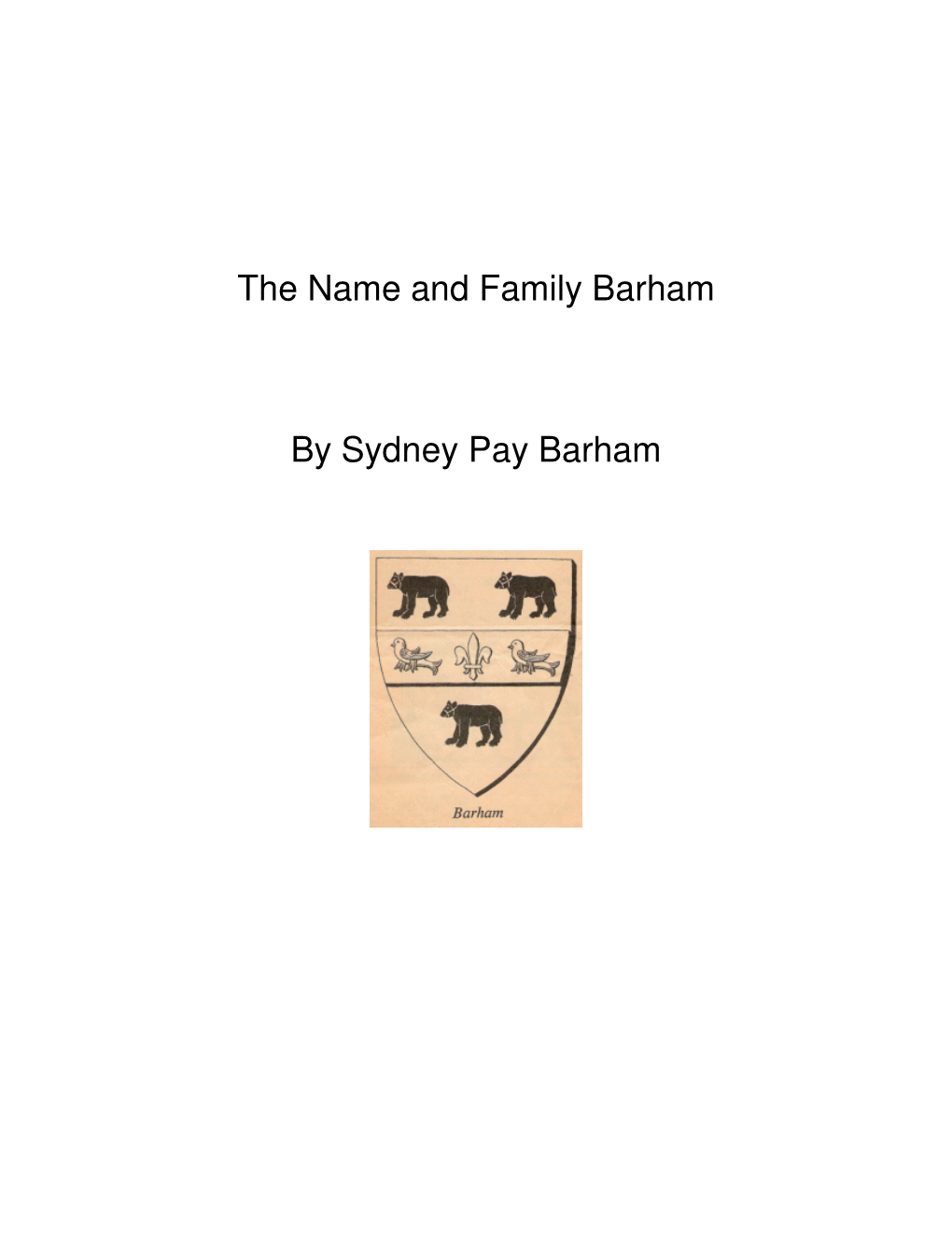 The Name and Family Barham by Sydney Pay Barham