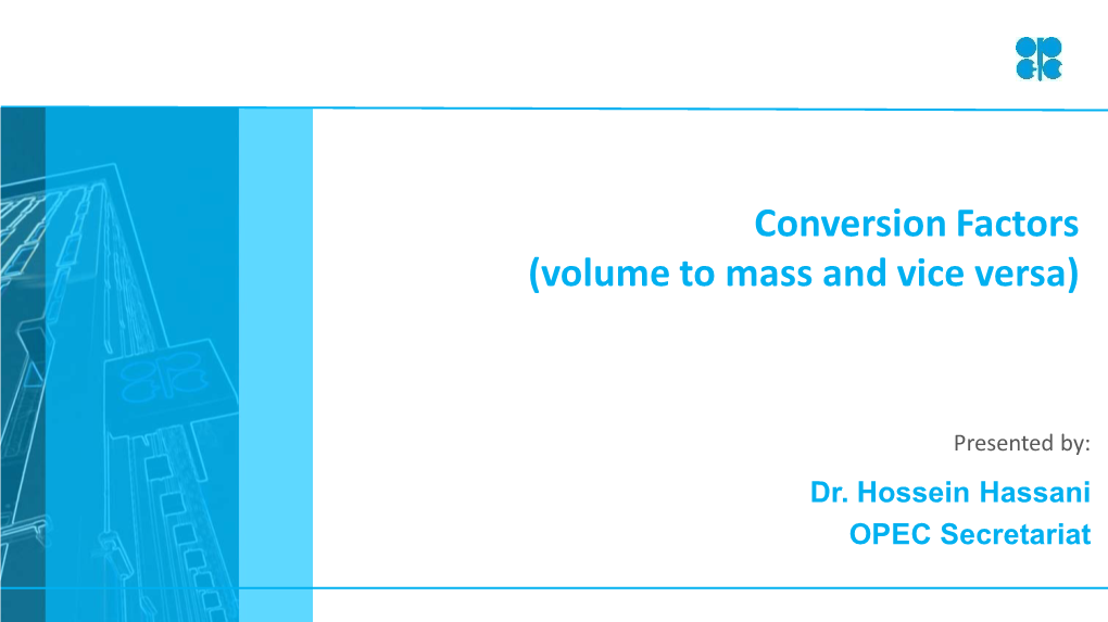 Conversion Factors (Volume to Mass and Vice Versa)