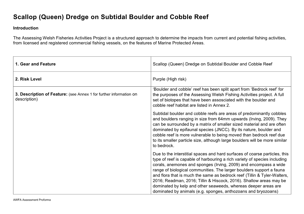 Scallop (Queen) Dredge on Subtidal Boulder and Cobble Reef