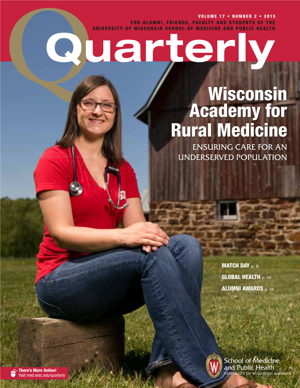 Wisconsin Academy for Rural Medicine ENSURING CARE for an UNDERSERVED POPULATION