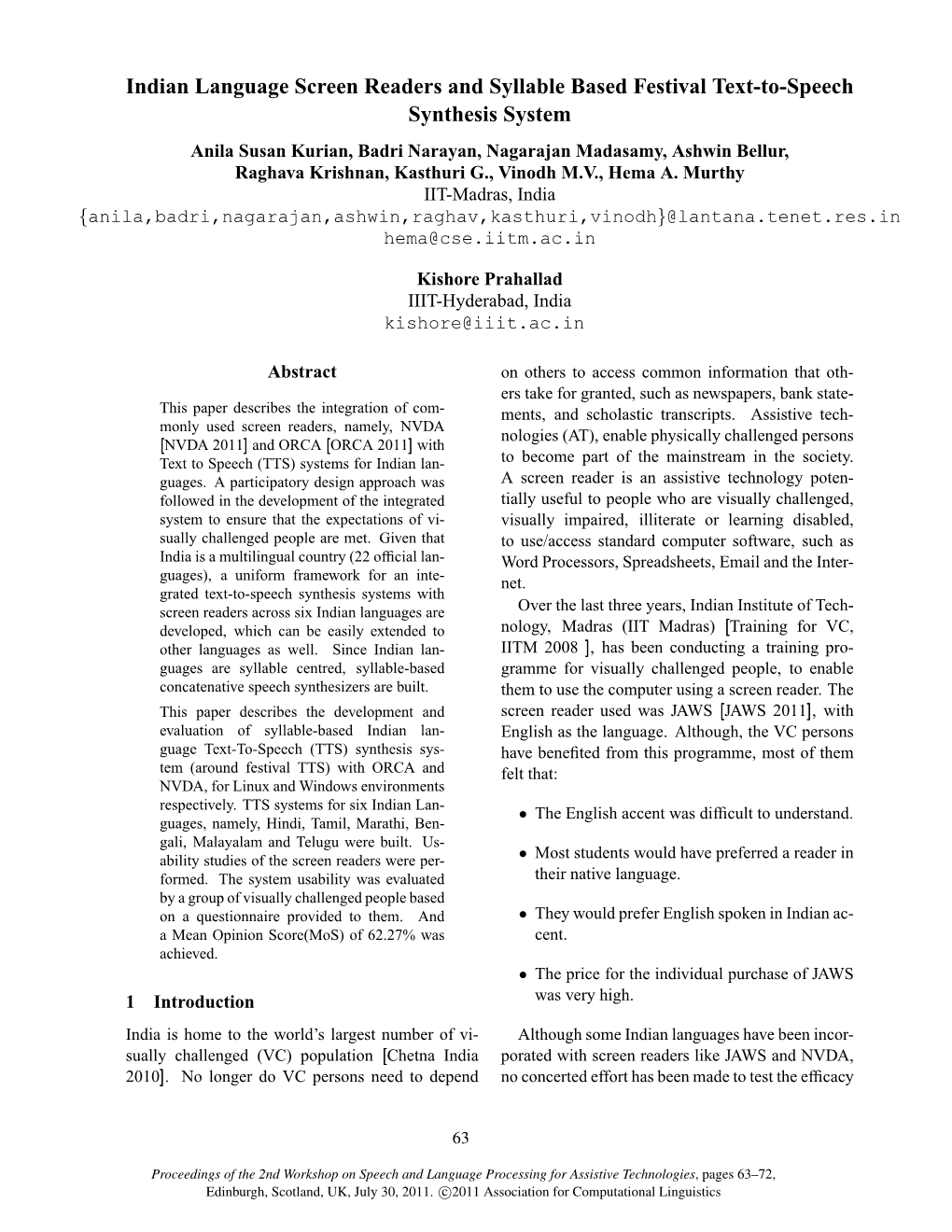 Indian Language Screen Readers and Syllable Based Festival Text-To-Speech Synthesis System