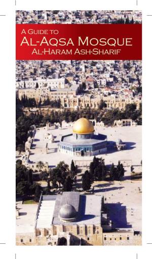 A Guide to Al-Aqsa Mosque Al-Haram Ash-Sharif Contents