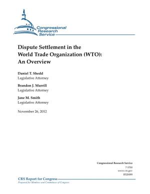 Dispute Settlement in the World Trade Organization (WTO): an Overview