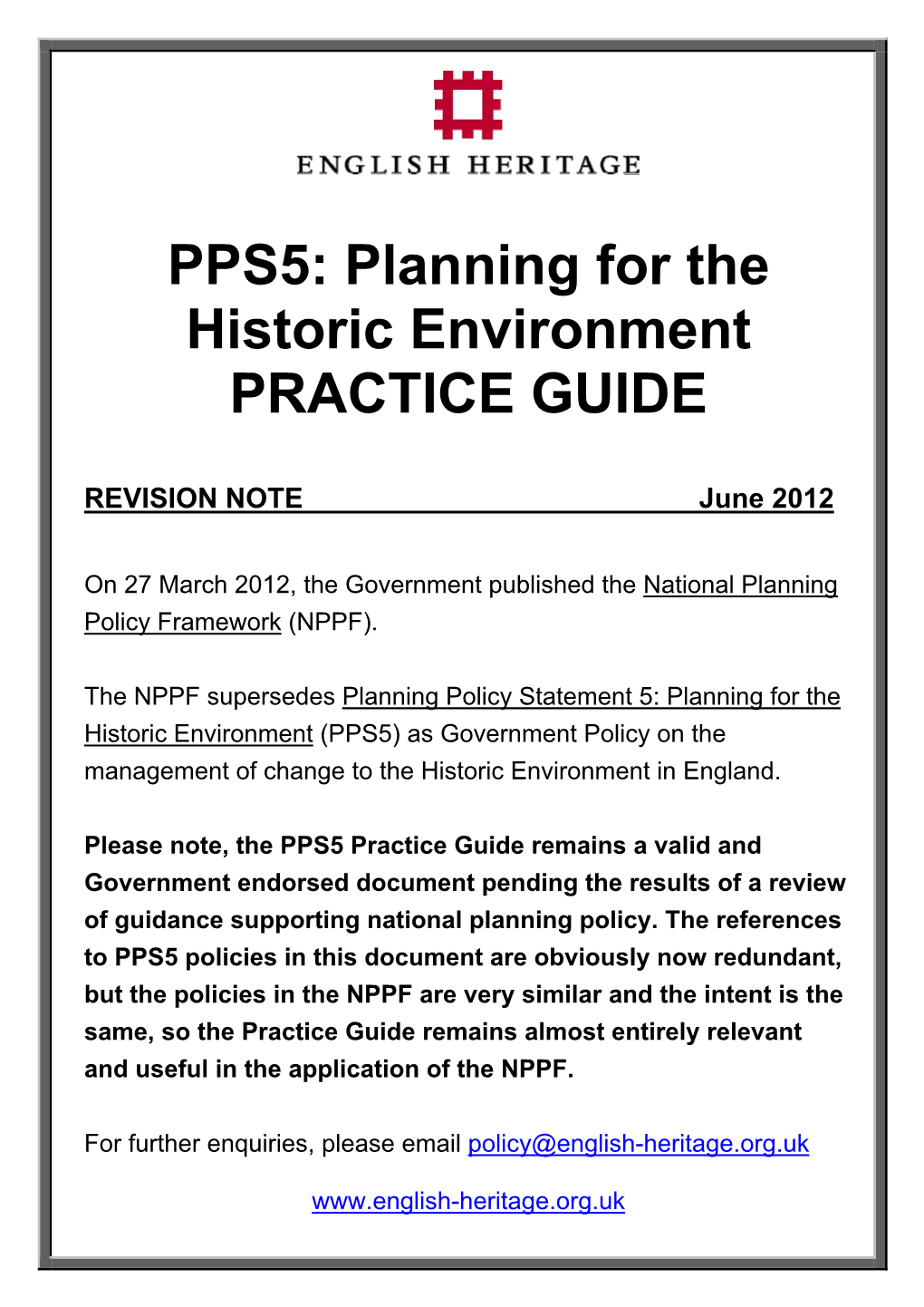 PPS5: Planning for the Historic Environment PRACTICE GUIDE