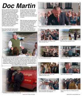 Doc Martin Back in 2000 the ﬁlm Saving Grace He Was a Different Character to the Was ﬁlmed in and Around Port Isaac
