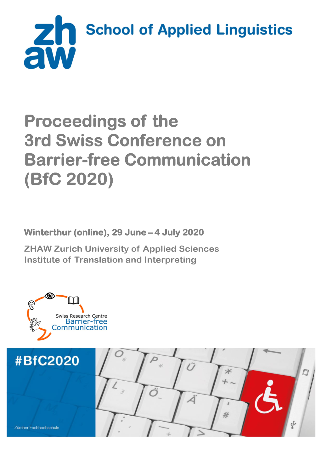 Proceedings of the 3Rd Swiss Conference on Barrier-Free Communication (Bfc 2020)