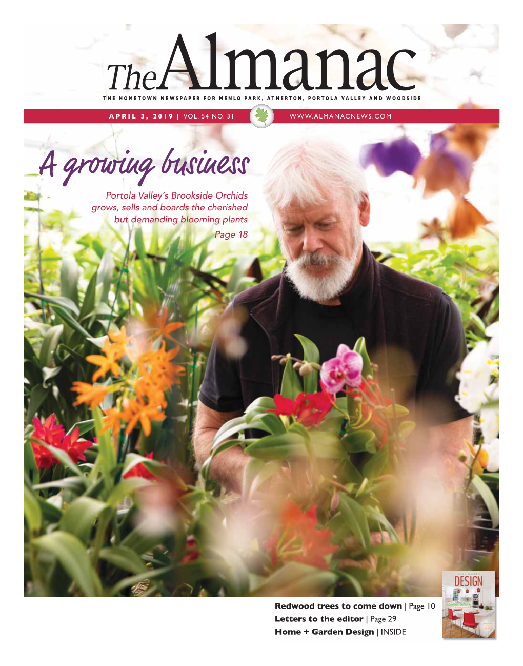 A Growing Business Portola Valley’S Brookside Orchids Grows, Sells and Boards the Cherished but Demanding Blooming Plants Page 18