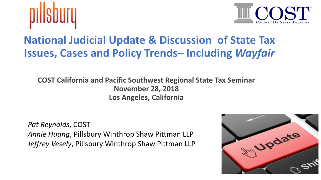 National Judicial Update & Discussion of State Tax Issues, Cases And