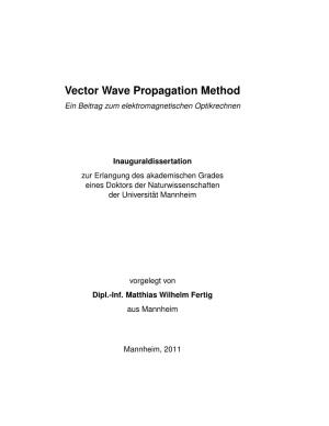 Vector Wave Propagation Method Ein Beitrag Zum Elektromagnetischen Optikrechnen
