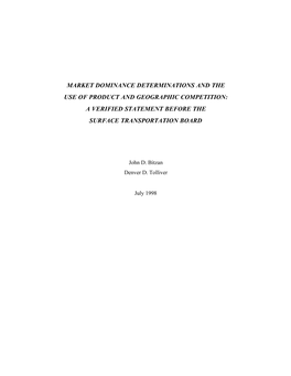 Market Dominance Determinations and the Use of Product and Geographic Competition: a Verified Statement Before the Surface Transportation Board