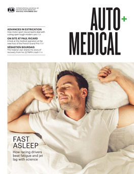 FAST ASLEEP How Racing Drivers Beat Fatigue and Jet Lag with Science AUTO+MEDICAL AUTO+MEDICAL