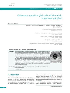Quiescent Satellite Glial Cells of the Adult Trigeminal Ganglion