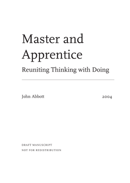 Master and Apprentice Reuniting Thinking with Doing