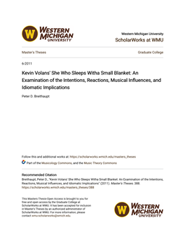 Kevin Volans' She Who Sleeps Witha Small Blanket: an Examination of the Intentions, Reactions, Musical Influences, and Idiomatic Implications