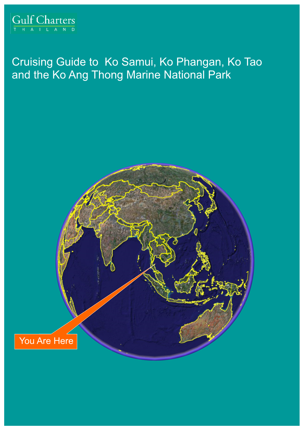 Cruising Guide to Ko Samui, Ko Phangan, Ko Tao and the Ko Ang Thong Marine National Park