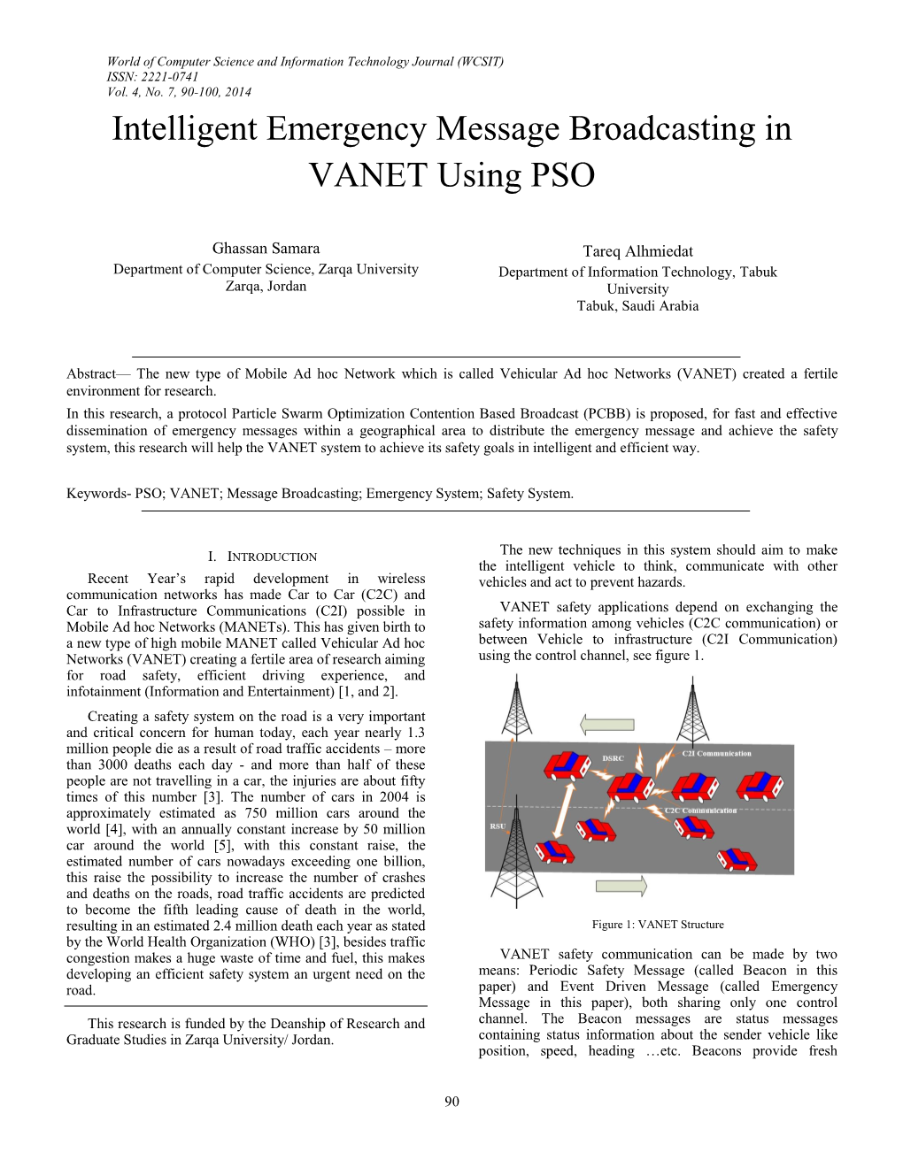 Intelligent Emergency Message Broadcasting in VANET Using PSO