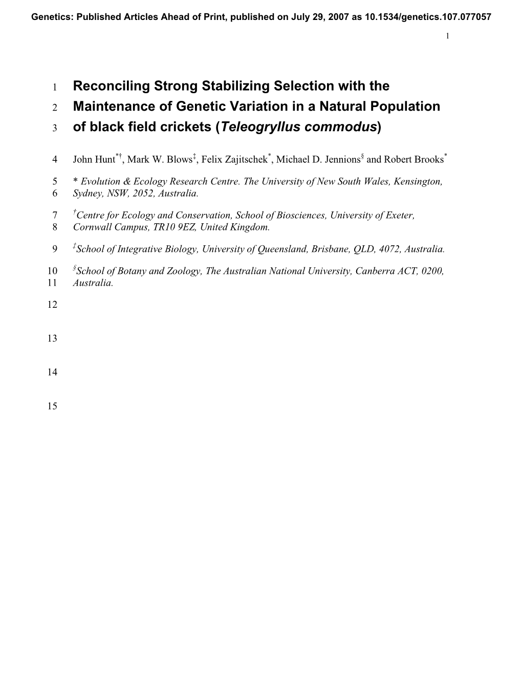 Reconciling Strong Stabilizing Selection with the 2 Maintenance of Genetic Variation in a Natural Population 3 of Black Field Crickets (Teleogryllus Commodus)