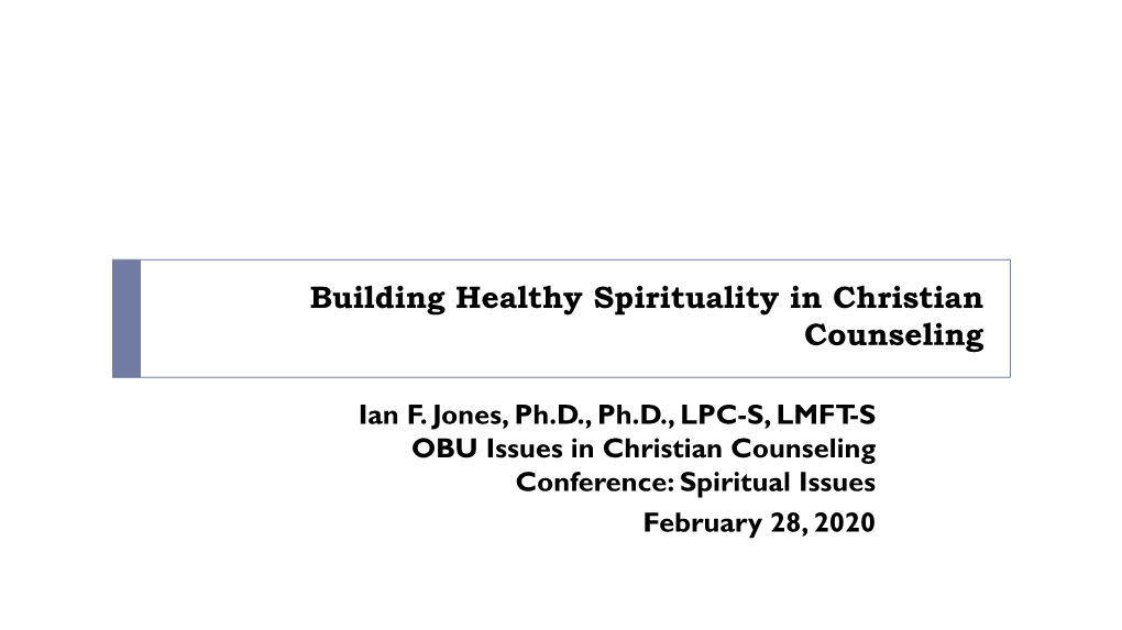 Building Healthy Spirituality in Christian Counseling