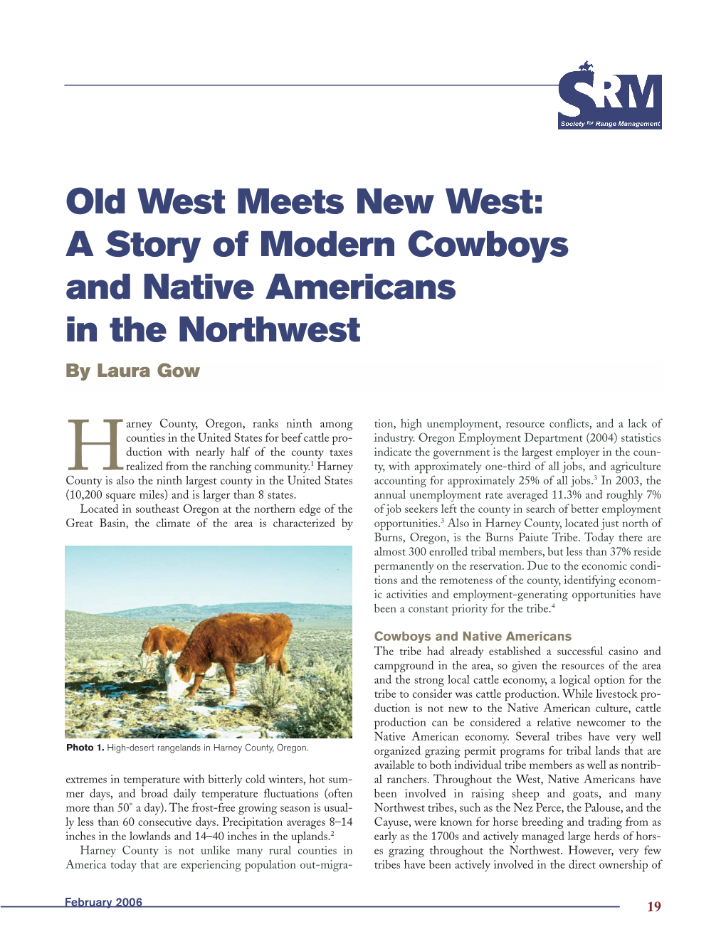 A Story of Modern Cowboys and Native Americans in the Northwest by Laura Gow