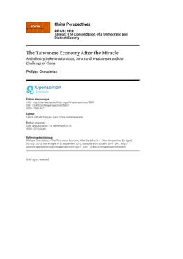 The Taiwanese Economy After the Miracle an Industry in Restructuration, Structural Weaknesses and the Challenge of China