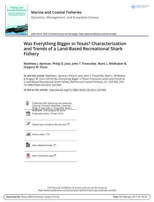 Was Everything Bigger in Texas? Characterization and Trends of a Land-Based Recreational Shark Fishery
