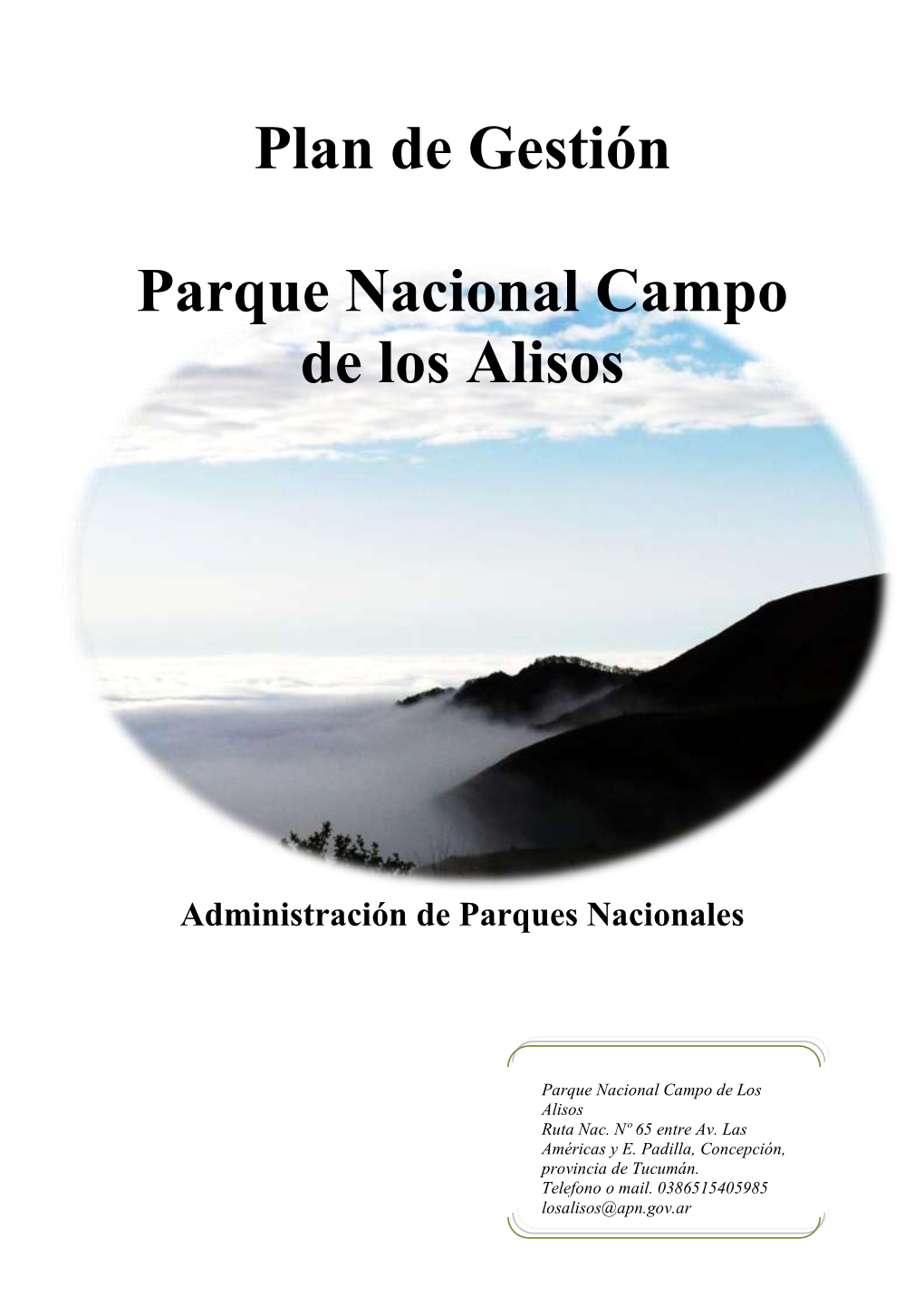 Plan De Gestión: Parque Nacional Campo De Los Alisos