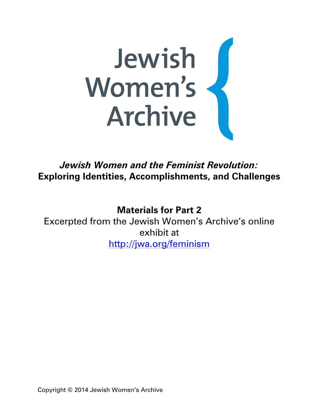 Jewish Women and the Feminist Revolution: Exploring Identities, Accomplishments, and Challenges