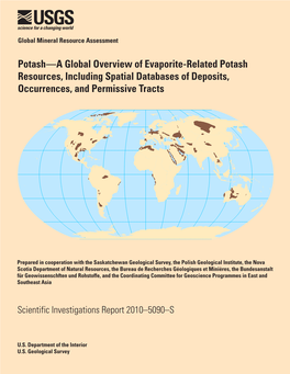 Potash—A Global Overview of Evaporite-Related Potash Resources, Including Spatial Databases of Deposits, Occurrences, and Permissive Tracts