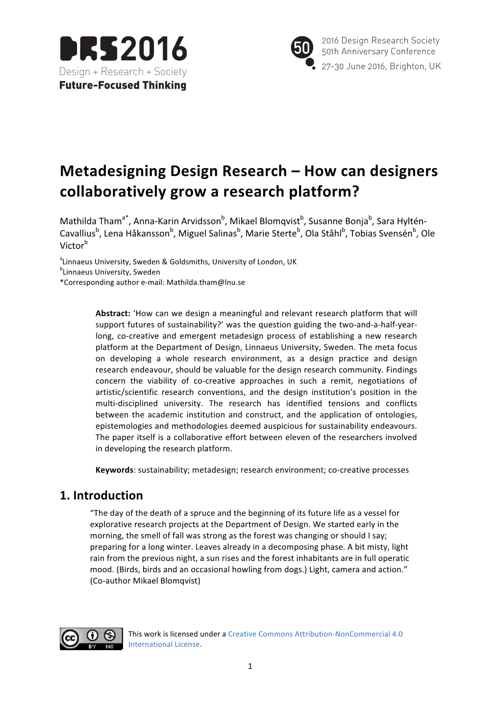 Metadesigning Design Research – How Can Designers Collaboratively Grow a Research Platform?