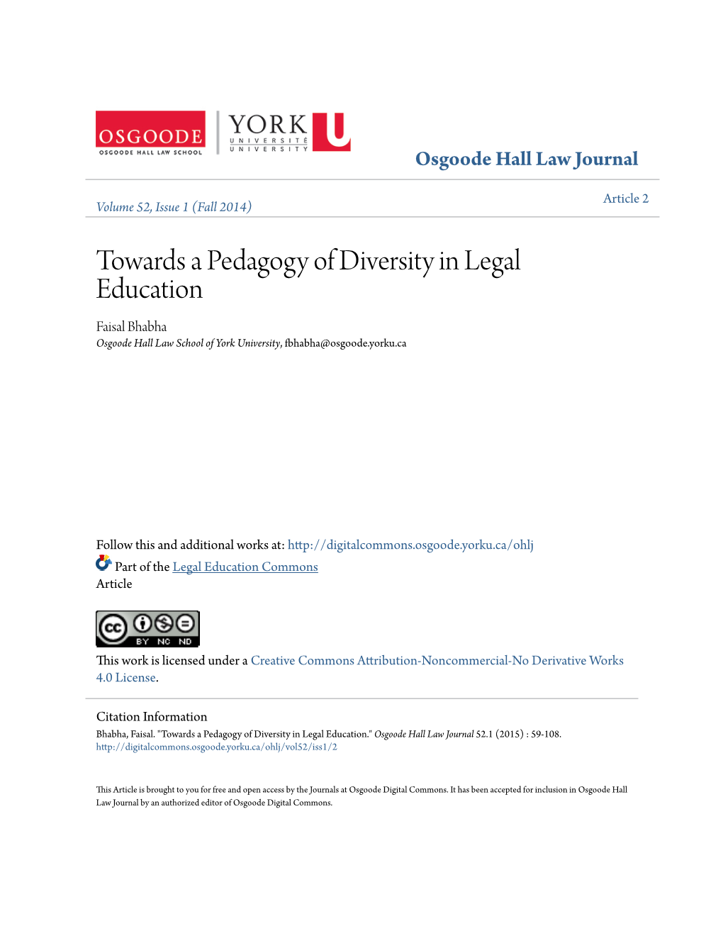 Towards a Pedagogy of Diversity in Legal Education Faisal Bhabha Osgoode Hall Law School of York University, Fbhabha@Osgoode.Yorku.Ca