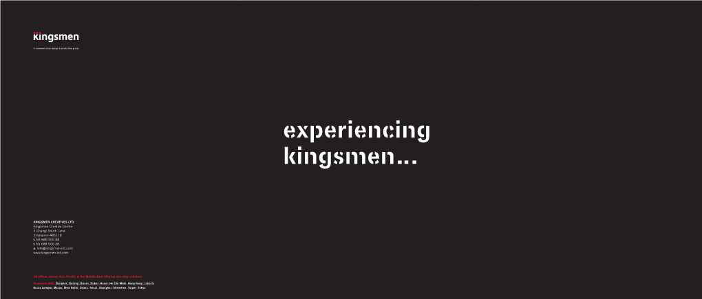 Experiencing Kingsmen