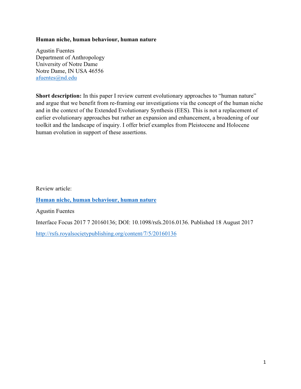 Human Niche, Human Behaviour, Human Nature Agustin Fuentes Department of Anthropology University of Notre Dame Notre Dame, in USA 46556 Afuentes@Nd.Edu