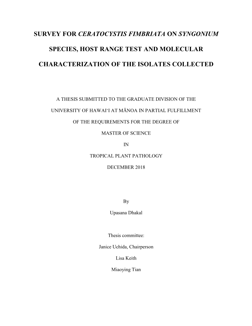 Survey for Ceratocystis Fimbriata on Syngonium