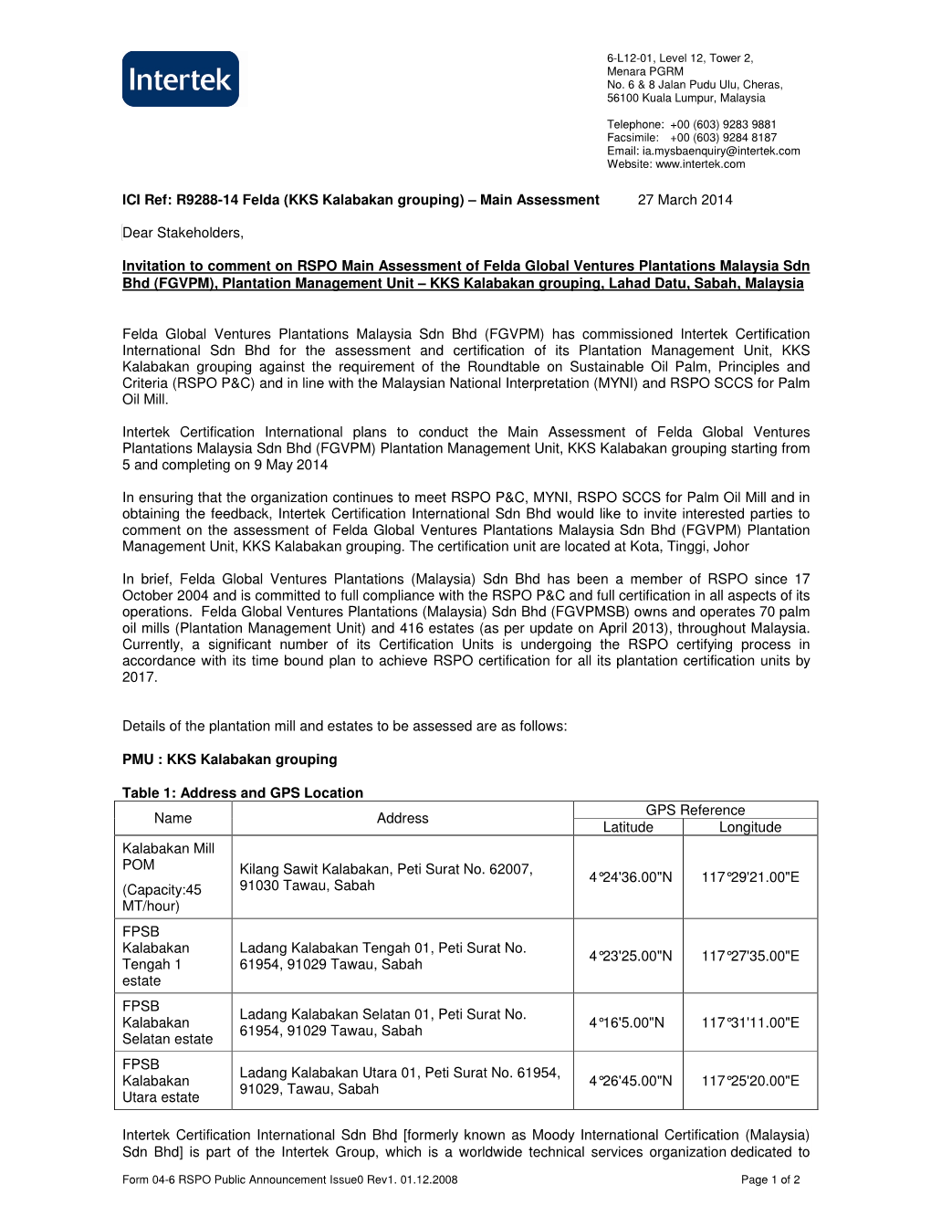 R9288-14 Felda (KKS Kalabakan Grouping) – Main Assessment 27 March 2014