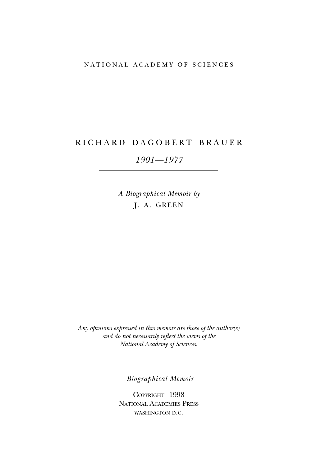 RICHARD DAGOBERT BRAUER February 10, 1901–April 17, 1977