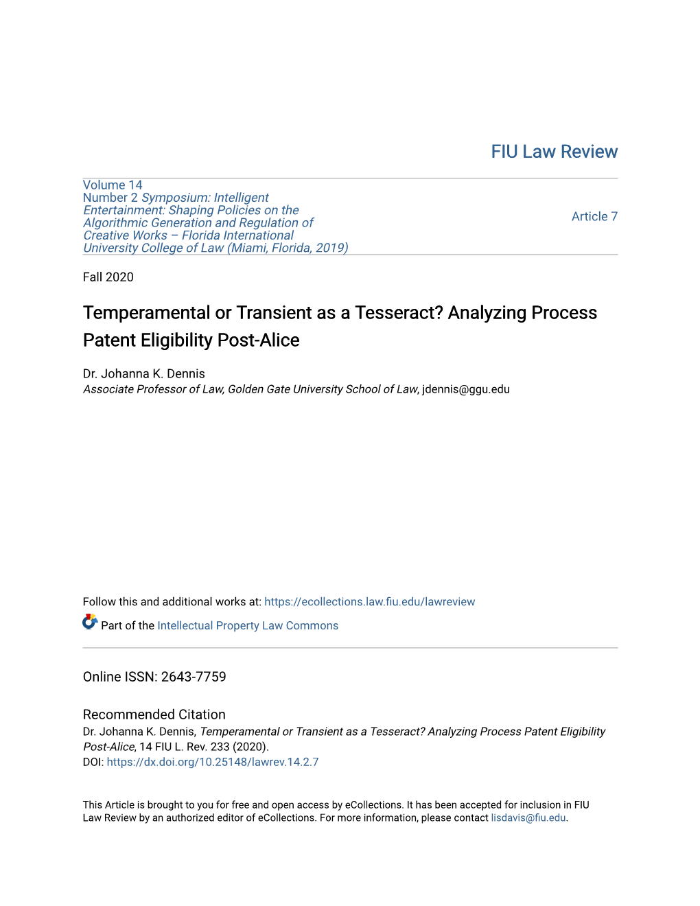 Temperamental Or Transient As a Tesseract? Analyzing Process Patent Eligibility Post-Alice