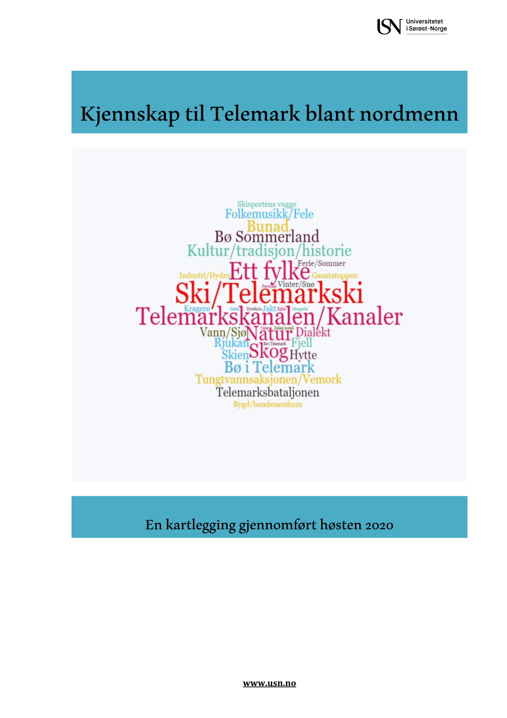 Kjennskap Til Telemark Blant Nordmenn